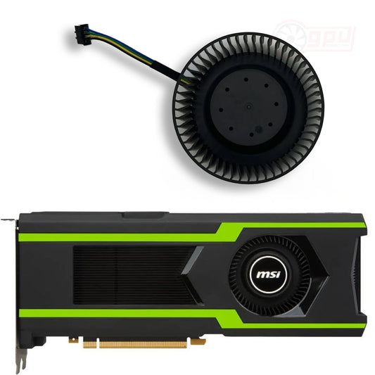MSI GTX 1070 1080 Ti AERO Replacement GPU Blower Fan